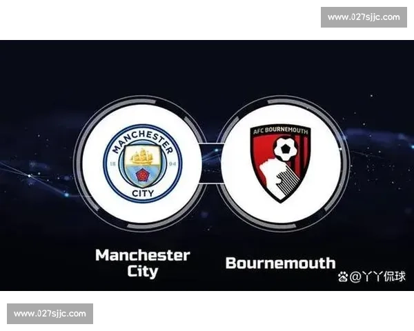 伯恩茅斯对阵布莱顿英超焦点战术博弈与赛果前瞻解析关键球员表现